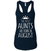 Image of August Girl Gift Tshirt - The Best Aunts Are Born August Tee