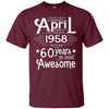 Image of April 1958 T-shirt Turning 60 Years Of Being Awesome
