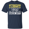 Image of Attention Ladies My Girlfriend Is A Crazy Virgo Funny Tee