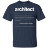Image of T Shirt de définition d’architecte - Tee-shirt cadeau d’emploi drôle
