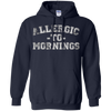 Image of Allergic To Mornings T-Shirt - Funny Sleep Late Lovers Tee