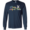 Image of Funny Happy Easter April Fools Day Gift Long Sleee Shirt
