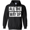 Image of All The Way Up T-shirt