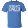 Image of A Legendary Football Coach Has Retired Long Sleeve T-shirt