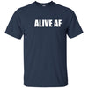 Image of Alive AF Funny Cancer Survivor T-Shirt