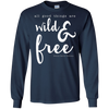 Image of All Good Things Are Wild And Free T-Shirt for free spirits