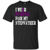 Image of Alzheimer's Awareness Tshirt I Wear Purple For My Stepfather