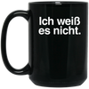 Image of "Ich Weiss Es Nicht" Funny German Teacher Student Shirt