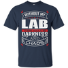 Image of Sans mon chien Theres Darkness et Chaos Lab