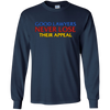 Image of Attorney T Shirt Gift Good Lawyers Never Lose Their Appeal