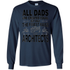 Image of All Dads Are Created Equal Architects T Shirt