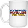 Image of Attorney T Shirt Gift Good Lawyers Never Lose Their Appeal