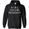 Image of A Girl Has No President T-shirt