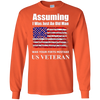 Image of Assuming I Was Just An Old Man US Veteran Long Sleeve TShirt