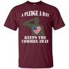 Image of A Pledge A Day Keeps The Commies Away Shirt