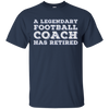 Image of A Legendary Football Coach Has Retired Long Sleeve T-shirt