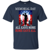 Image of All Gave Some Some Gave All Military - Memorial Day T-Shirt