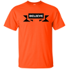 Image of "Believe" Faith Commitment Motivational Drive T-Shirt