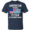 Image of American By Birth Fijian By The Grace Of God T-shirt