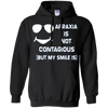 Image of Apraxia Is Not Contagious (But My Smile Is) T-shirt