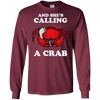 Image of And She's Calling A Crab Long Sleeve Shirt