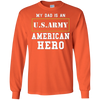 Image of ARMY T-Shirt 'My Dad Is An American Hero' Mens/Womens/Youth