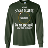 Image of A Total Solar Eclipse on my Birthday Shirt How Cool is That