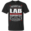 Image of Sans mon chien Theres Darkness et Chaos Lab