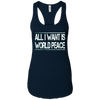 Image of All I Want Is World Peace | Anti-war T-Shirt