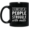 Image of 5 Out Of 4 People Struggle With Math T-shirt