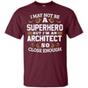 Image of Architect Shirts Not Superhero Funny Architecture Gift Tee