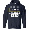 Image of ARMY T-Shirt 'My Dad Is An American Hero' Mens/Womens/Youth