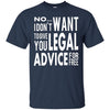 Image of Attorney Law Student Gift T Shirt - Lawyer Free Legal Advice