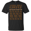 Image of A Haiku About Coffee Yes Poem T-Shirt