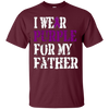 Image of Alzheimer's Awareness T-shirt I Wear Purple For My Father