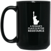 Image of A Woman's Place is In The Resistance T-Shirt
