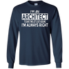 Image of Architecture Shirt Architect Just Assume I'm Always Right