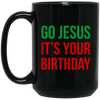 Image of Christmas T-shirt - Go Jesus It's Your Birthday