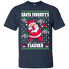 Image of Santa's Favorite Teacher Shirt Funny Xmas Gift For Teacher