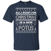 Image of All I want for Christmas is a new POTUS T-shirt