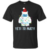 Image of Christmas Yeti To Party T-Shirt Cute Yeti for Christmas Tee