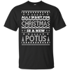 Image of All I want for Christmas is a new POTUS T-shirt