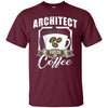 Image of Architect Fueled By Coffee Funny Long Sleeve T-Shirt