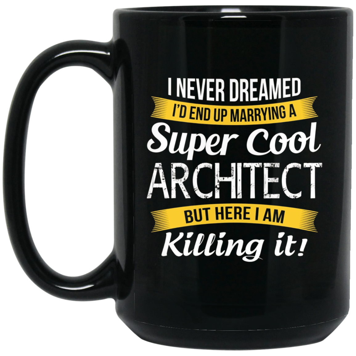 Architect's Wife T-Shirt Funny Wedding Anniversary Gift