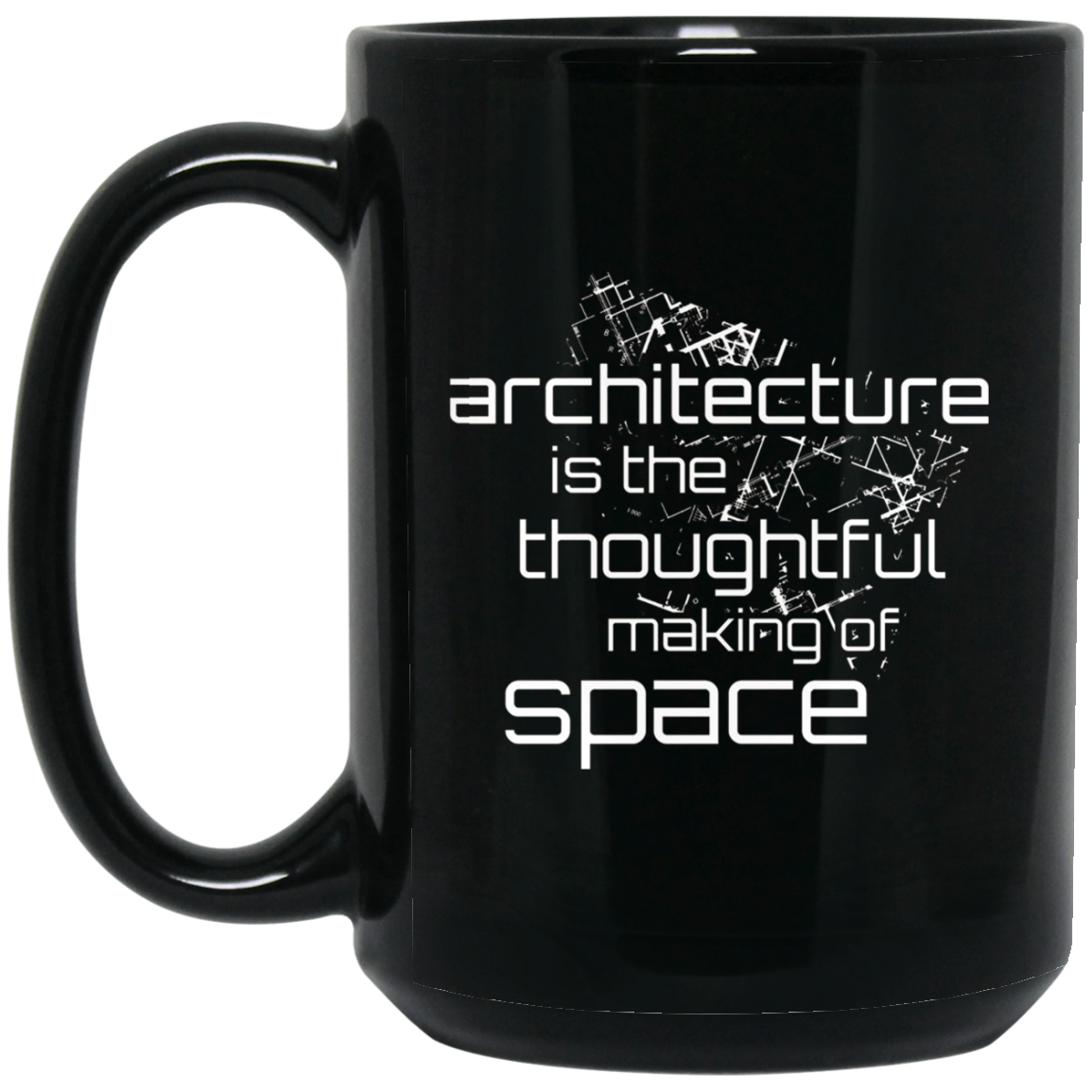 Architecture Is the Thoughtful Making Of Space T Shirt