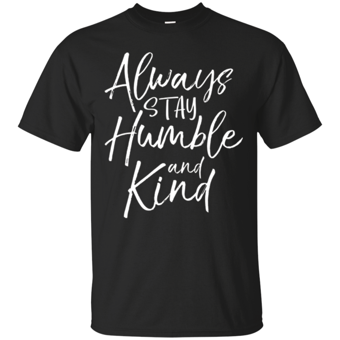 Restez toujours humble et gentil Chemise Vintage Christian Tee