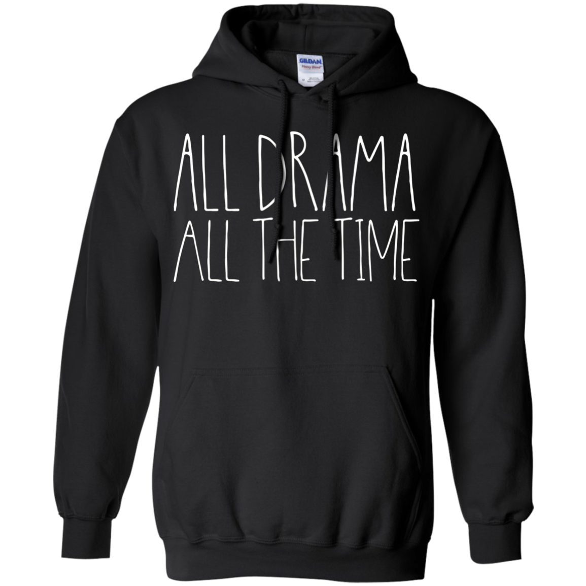 All Drama All The Time Funny Musical Theater Queen Shirt