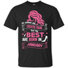 Image of All Women Are Created Equal, Best Are Born As January Tee