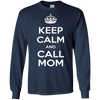 Image of "Keep Calm & Call Mom" T-Shirt