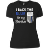 Image of "I Back The Blue For My Brother" Thin Blue Line Flag T Shirt
